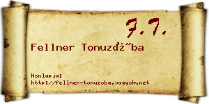 Fellner Tonuzóba névjegykártya